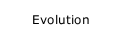 Evolution