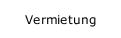 Vermietung