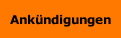 Ankündigungen